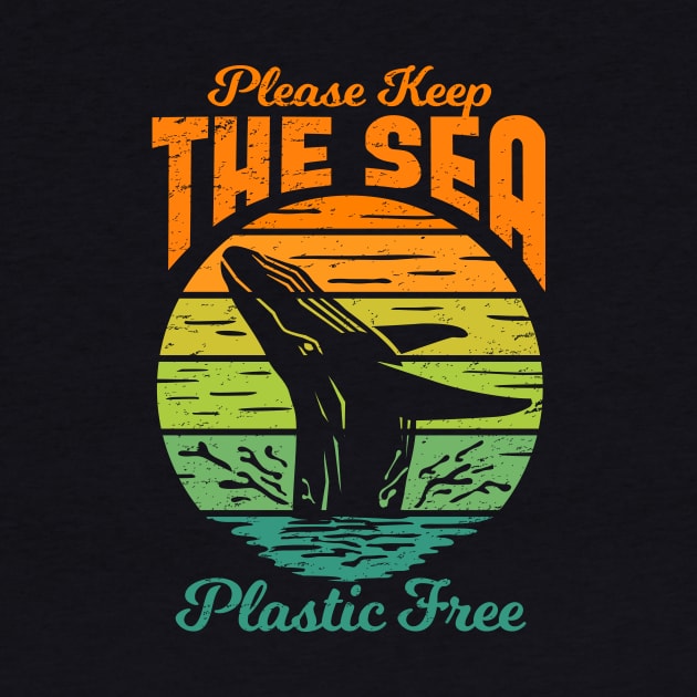 Please Keep the Sea Plastic Free - Save The Whales by bangtees